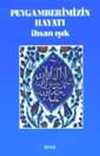 Peygamberimizin Hayatı