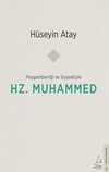 Peygamberliği ve Siyasetiyle Hz. Muhammed