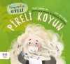 Pireli Koyun / Bir Kişisel Bakım ve Temizlik Hikayesi