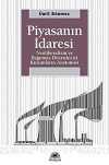 Piyasanın İdaresi & Neoliberalizm ve Bağımsız Düzenleyici Kurumların Anatomisi