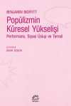 Popülizmin Küresel Yükselişi & Performans, Siyasi Üslup ve Temsil