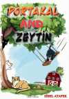 Portakal And Zeytin (İngilizce) 6+Yaş