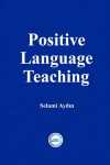 Positive Language Teaching