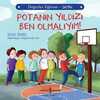 Potanın Yıldızı Ben Olmalıyım! / Değerler Eğitimi - Saygı