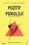 Pozitif Psikoloji & Mutluluk ve Esenlik Kılavuzu