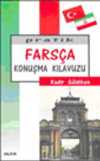 Pratik Farsça Konuşma Kılavuzu