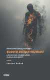 Premodern'den Geç Modern'e Şiddetin Değişen Veçheleri & Byung-Chul Han Bağlamında Olumluluğun Şiddeti