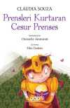 Prensleri Kurtaran Cesur Prenses