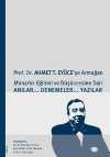 Prof. Dr. Ahmet T. Eyüce'ye Armağan&Mimarlık Eğitimi ve Düşüncesine Dair Anılar-Denemeler-Yazılar