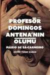 Profesör Domingos Antena'nın Ölümü