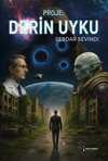 Proje: Derin Uyku