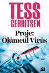 Proje: Ölümcül Virüs
