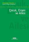 Psikanaliz Defterleri 2 / Çocuk ve Ergen Çalışmaları Çocuk, Ergen ve Ailesi