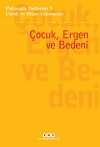 Psikanaliz Defterleri 9 – Çocuk ve Ergen Çalışmaları / Çocuk, Ergen Ve Bedeni
