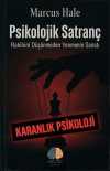 Psikolojik Satranç: Rakibini Düşünmeden Yenmenin Sanatı
