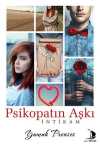 Psikopatın Aşkı & İntikam