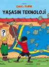 Quick & Flupke - Yaşasın Teknoloji