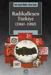 Radikalleşen Türkiye (1960-1980)