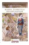 Rahel Tanrı'yla Hesaplaşıyor