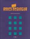 Rahmi Aksungur / Retrospektif - Retrospective