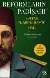 Reformların Padişahı Sultan II. Abdülhamid Han