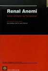 Renal Anemi & Karşıt Görüşler ve Tartışmalar