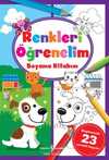 Renkleri Öğrenelim / Boyama Kitabım