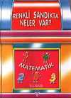 Renkli Sandıkta Neler Var? Matematik