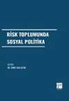 Risk Toplumunda Sosyal Politika