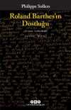 Roland Barthes'ın Dostluğu
