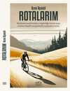 Rotalarım