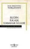Rudin İlk Aşk İlkbahar Selleri (Karton Kapak)