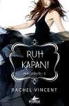 Ruh Kapanı / Ruh Çığlığı -2