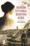 Ruhum İstanbul Bedenim Kore