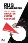 Rus Avangardizmi & Ekim Devrimi ve Proleter Kültür Hareketi
