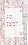 Rüyalara Yaslanılır