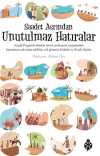 Saadet Asrından Unutulmaz Hatıralar