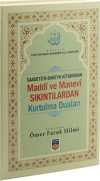 Saadetü'd Dareyn Kitabından Maddi ve Manevi Sıkıntılardan Kurtulma Duaları