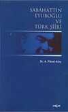 Sabahattin Eyuboğlu ve Türk Şiiri