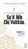 Sa'd Bin Ebi Vakkas (R.A.)