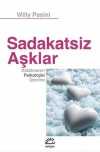Sadakatsiz Aşklar & Aldatmanın Psikolojisi Üzerine