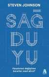 Sağduyu / Hayatımızı değiştiren kararları nasıl alırız?
