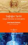 Sağlığın Tarihi & Uzayan Ömrümüz ve Geleceğimiz
