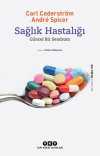 Sağlık Hastalığı - Güncel Bir Sendrom