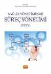 Sağlık Yönetiminde Süreç Yönetimi (SYSY)