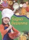 Sağlıklı Beslenme  /  Bilimle Tanışalım
