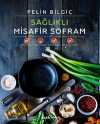 Sağlıklı Misafir Sofram (Ciltli)