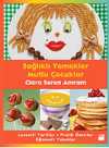 Sağlıklı Yemekler Mutlu Çocuklar