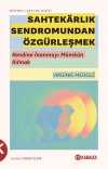 Sahtekarlık Sendromundan Özgürleşmek & Kendine İnanmayı Mümkün Kılmak