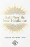 Said Nursi ile İman Hakikatleri